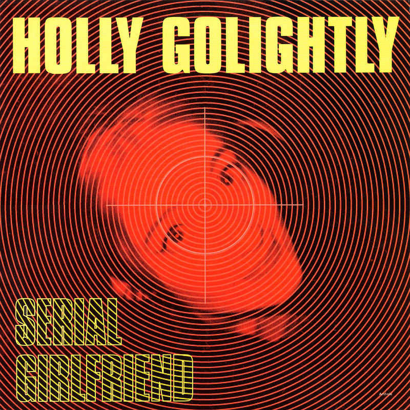 Holly Golightly - Serial Girlfriend (CD)