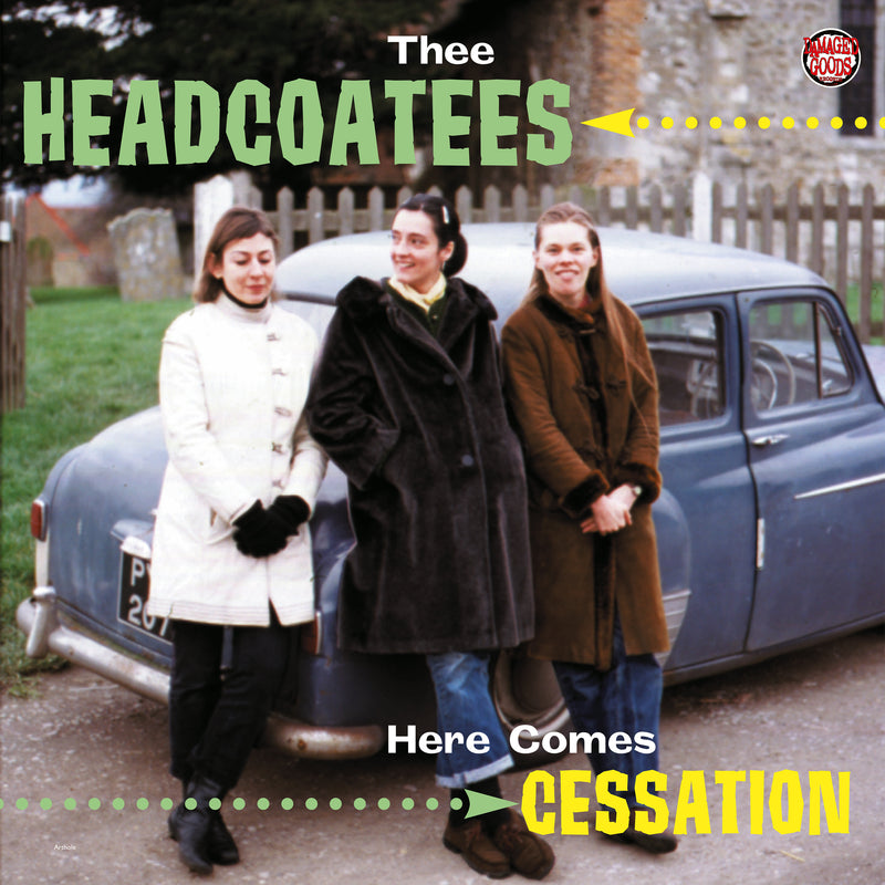 Thee Headcoatees - Here Comes Cessation (CD)