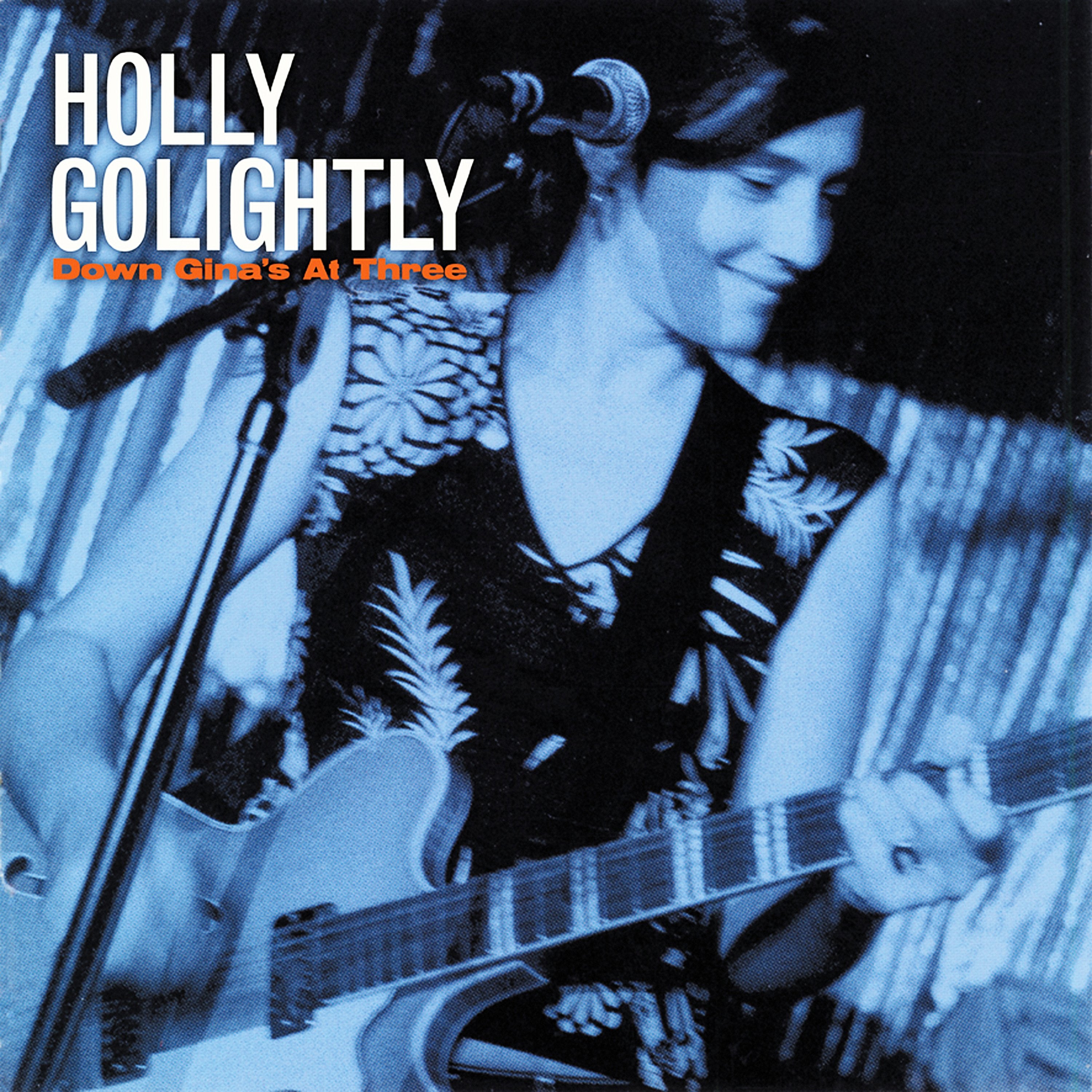 Holly Golightly - Down Gina's At Three (CD)