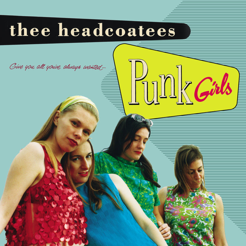 Thee Headcoatees - Punk Girls (LP)