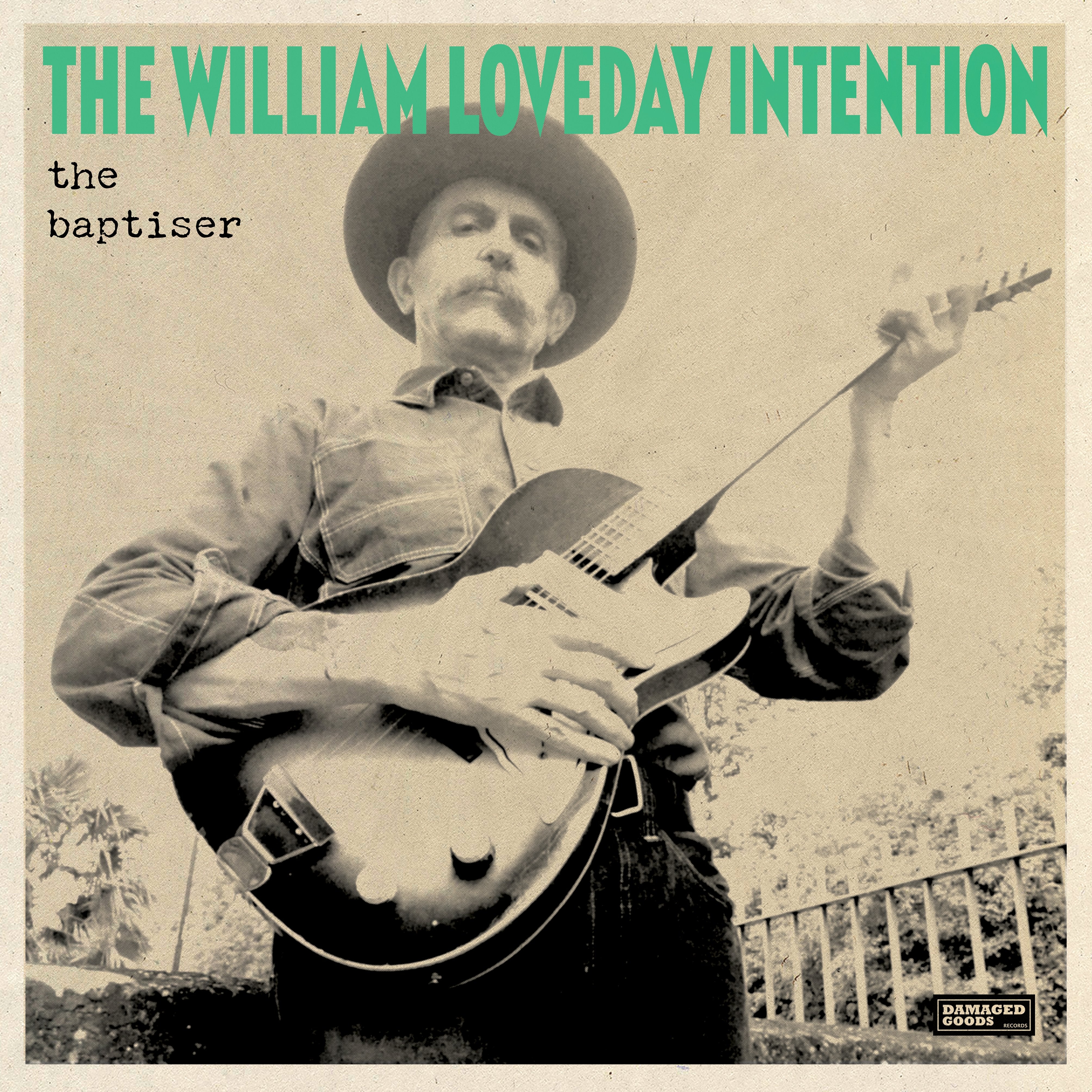 The William Loveday Intention - The Baptiser (LP)