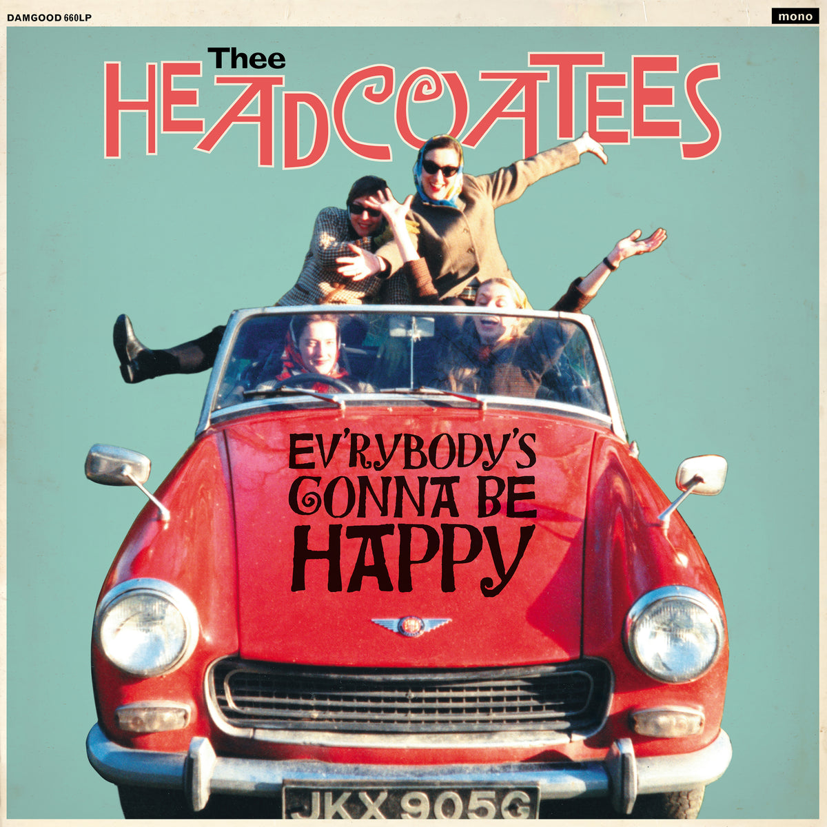 Thee Headcoatees - Ev'rybody's Gonna Be Happy (CD)