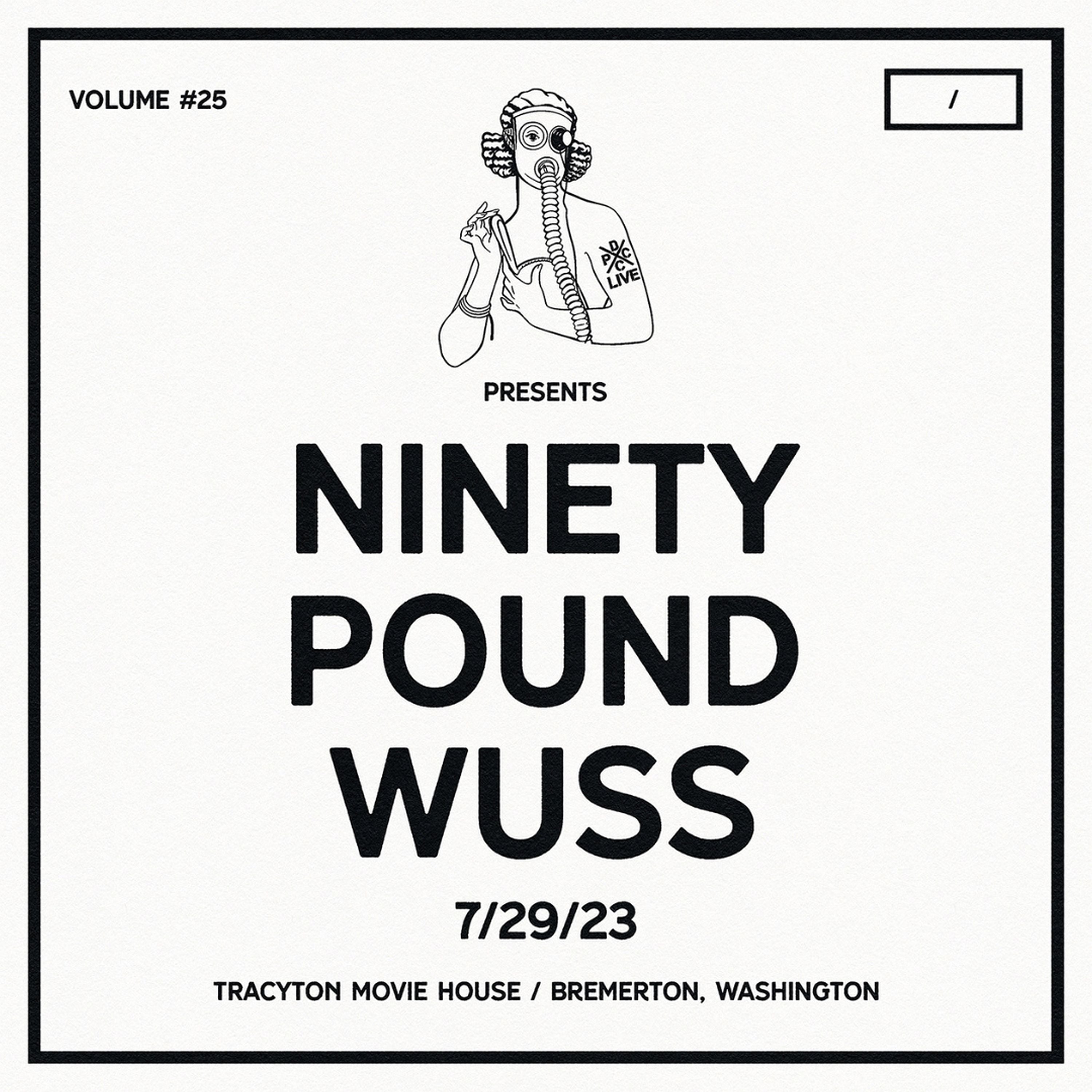 Ninety Pound Wuss - DCxPC Live Vol. 25 Presents (LP)