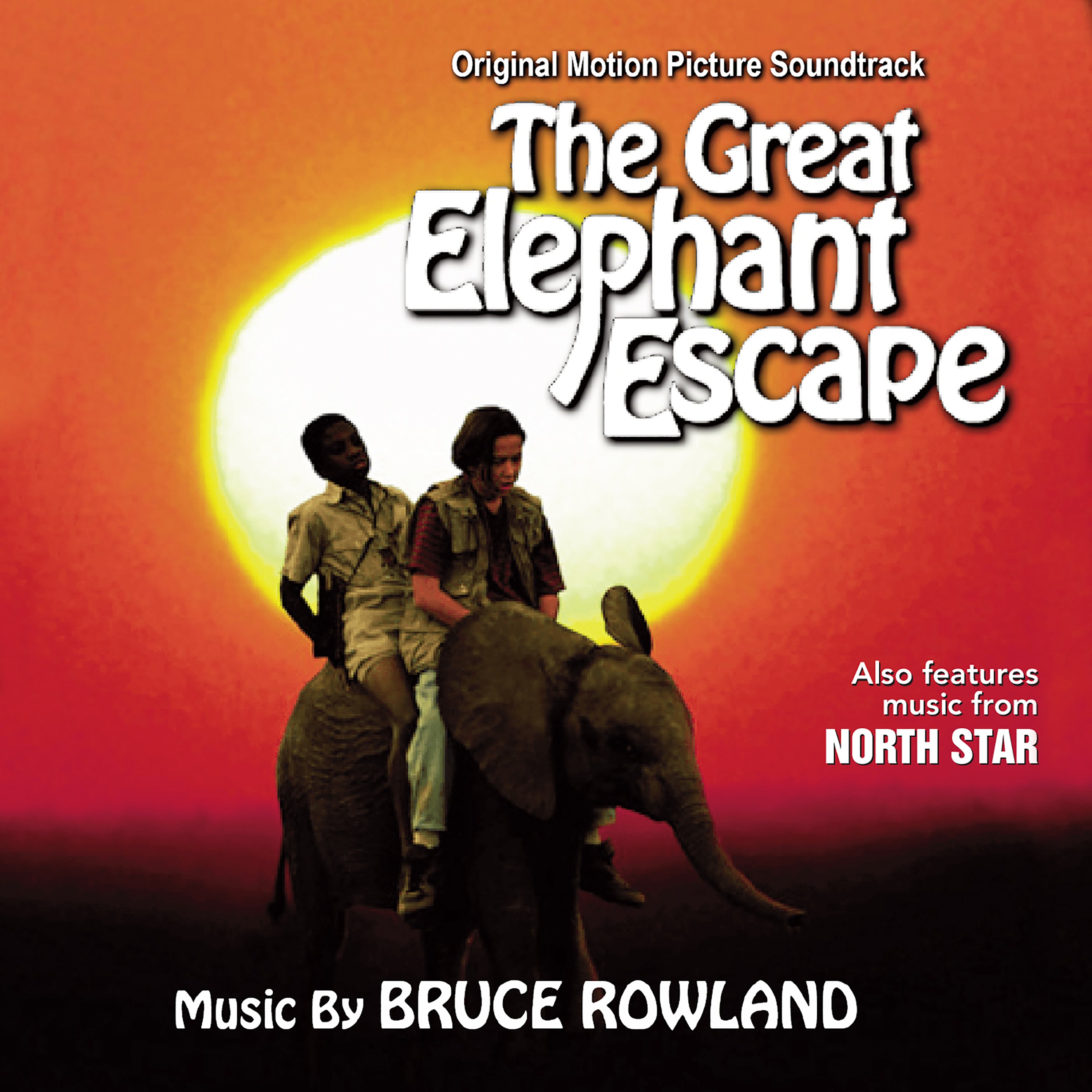 Bruce Rowland - North Star / The Great Elephant Escape: Original Soundtracks (CD)