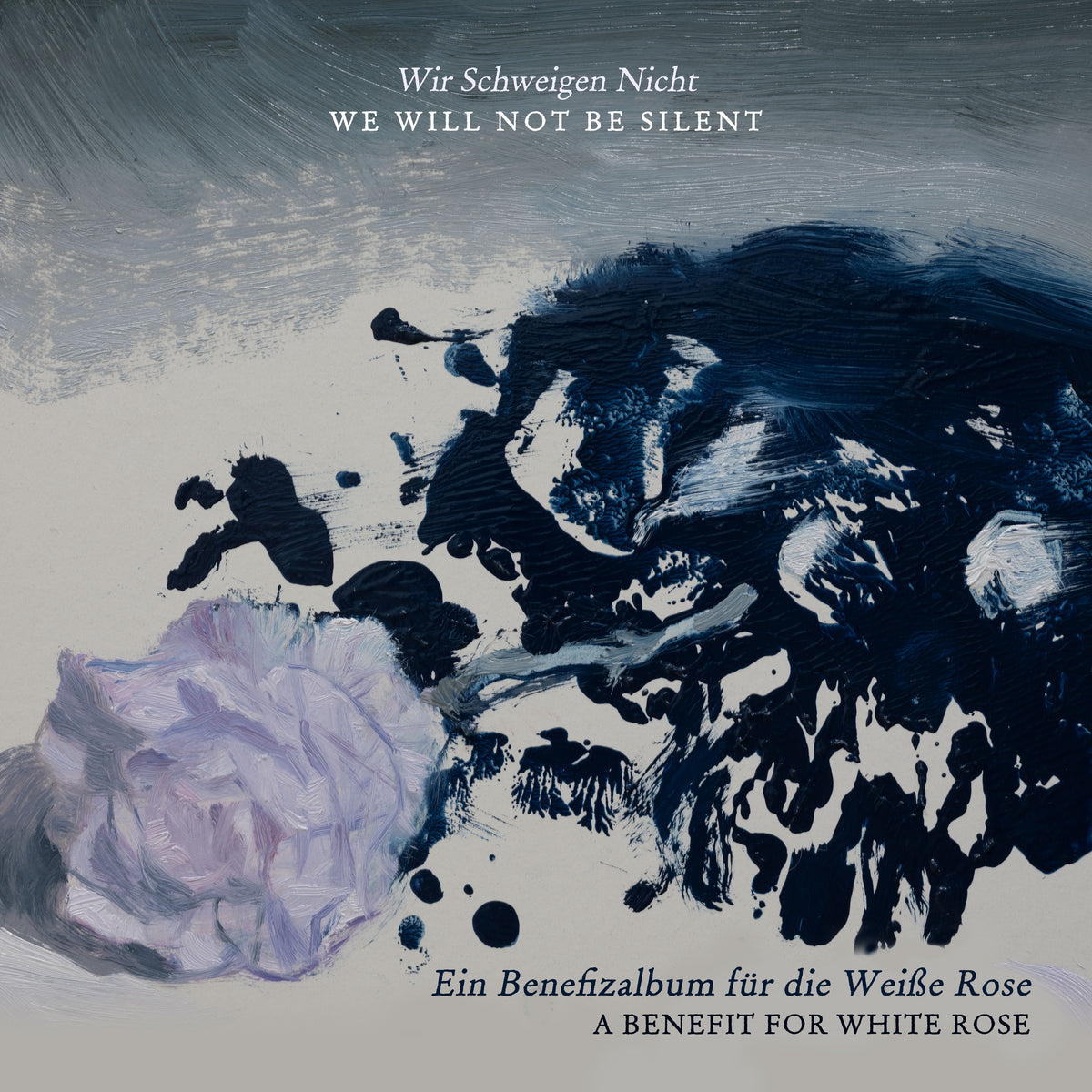 Wir Schweigen Nicht / We Will Not Be Silent: A Benefit for White Rose / Weiße Rose (CD)
