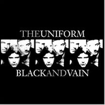 Uniform - Black And Vain (CD)