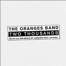 Oranges Band - Two Thousands (CD)
