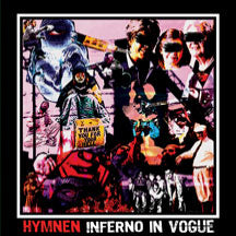 Hymnen - Inferno In Vogue (CD)