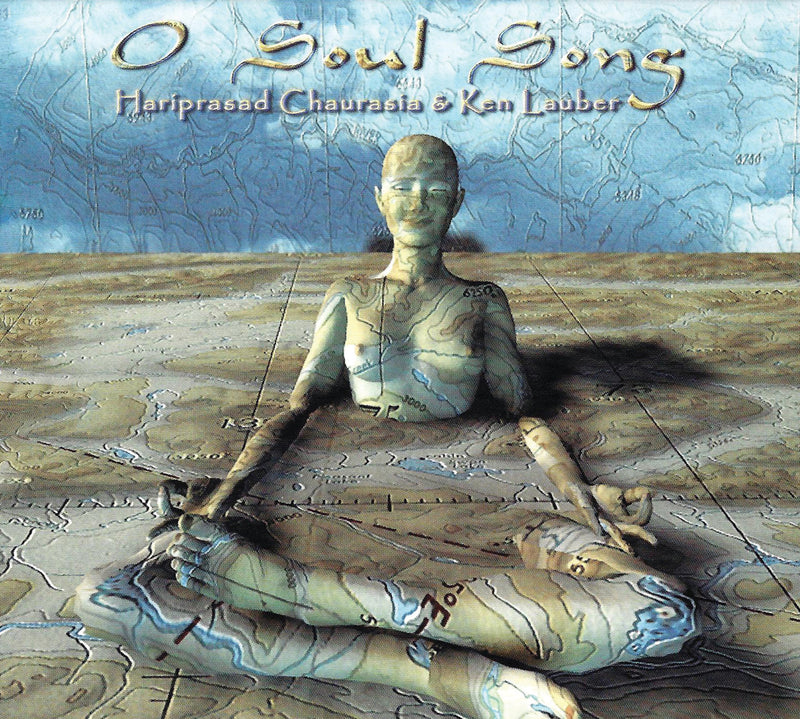 Chaurasia, Hariprasad/lauber, Ken - O Soul Song (CD)