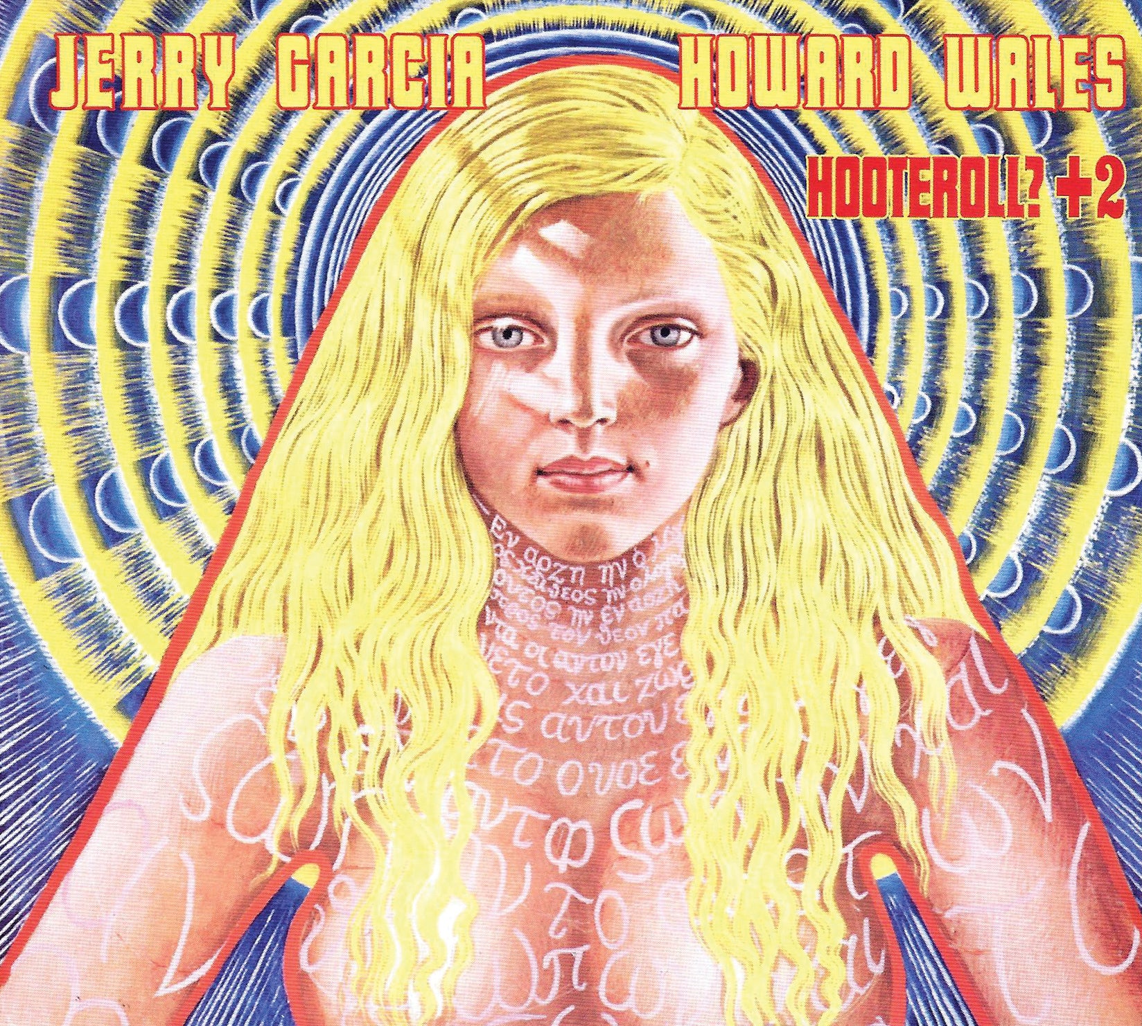 Jerry Garcia & Howard Wales - Hooteroll? +2 (CD)