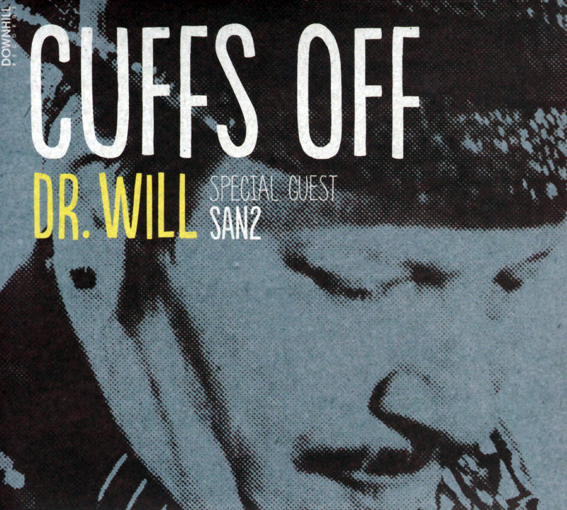 Dr. Will - Cuffs Off (CD)
