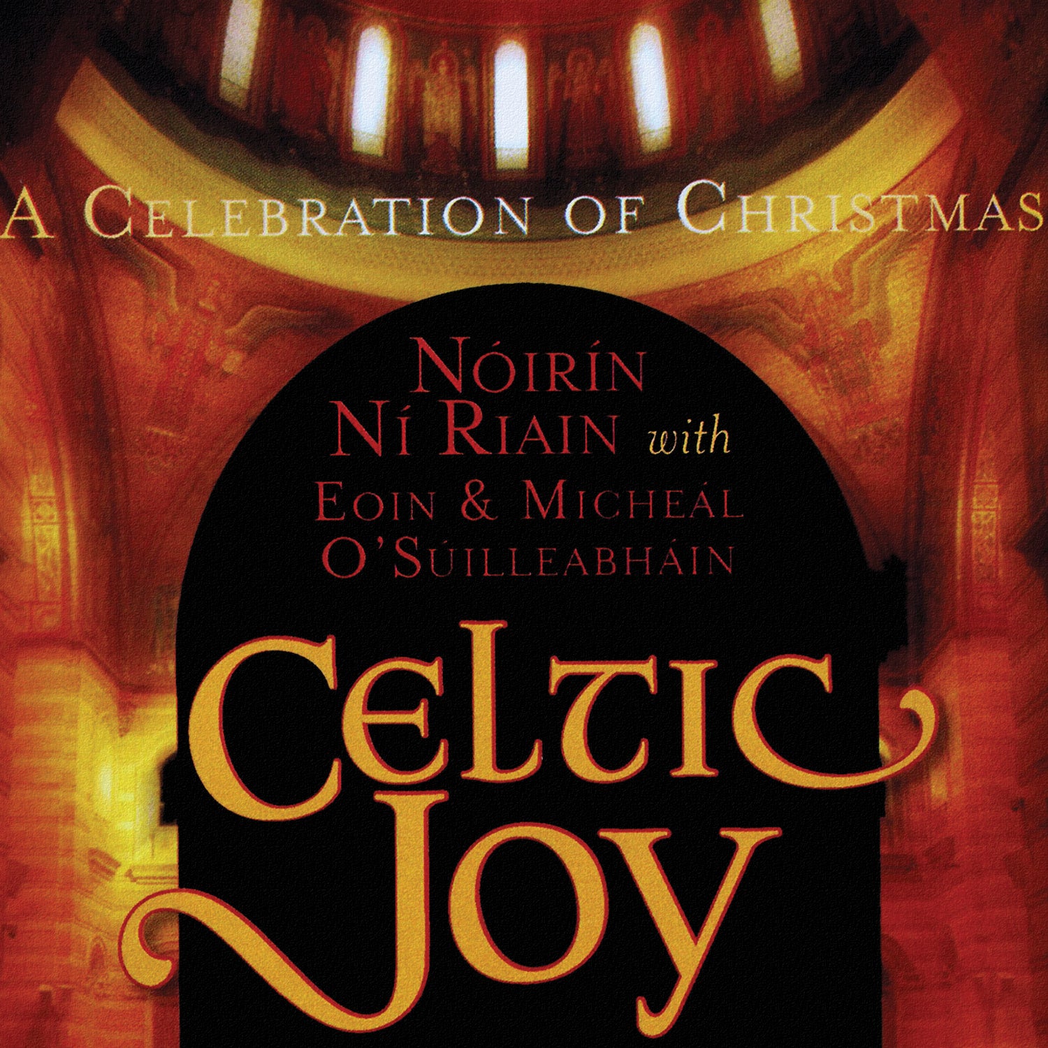 Noirin Ni Riain - Celtic Joy: A Celebration Of Christmas (CD)