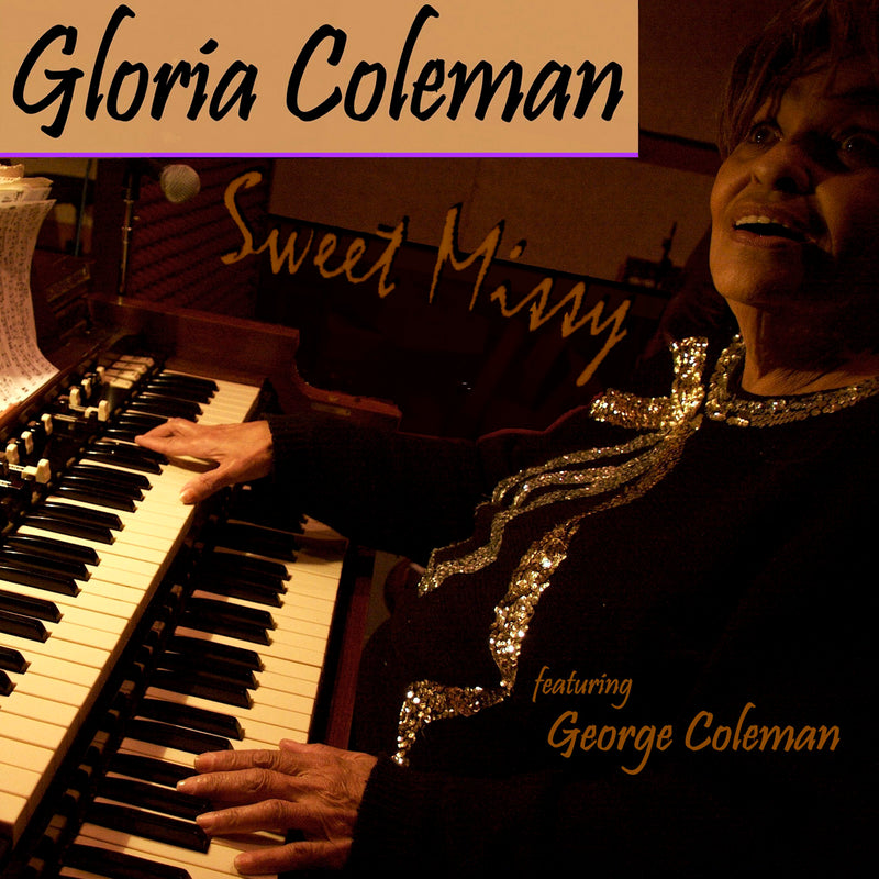Gloria Coleman - Sweet Missy (CD)