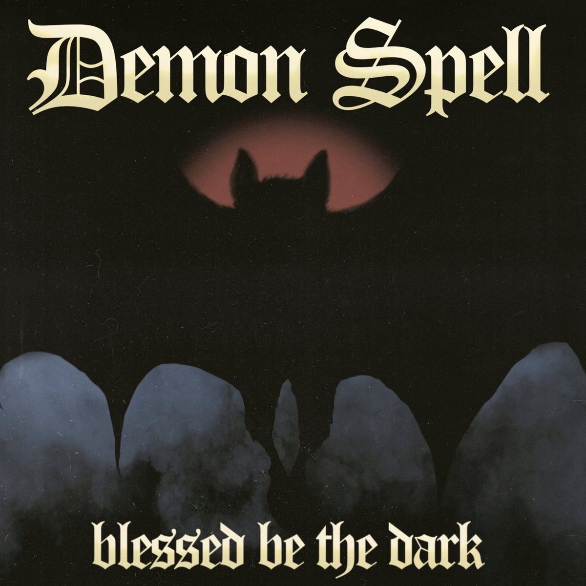 Demon Spell - Blessed Be The Dark (LP)