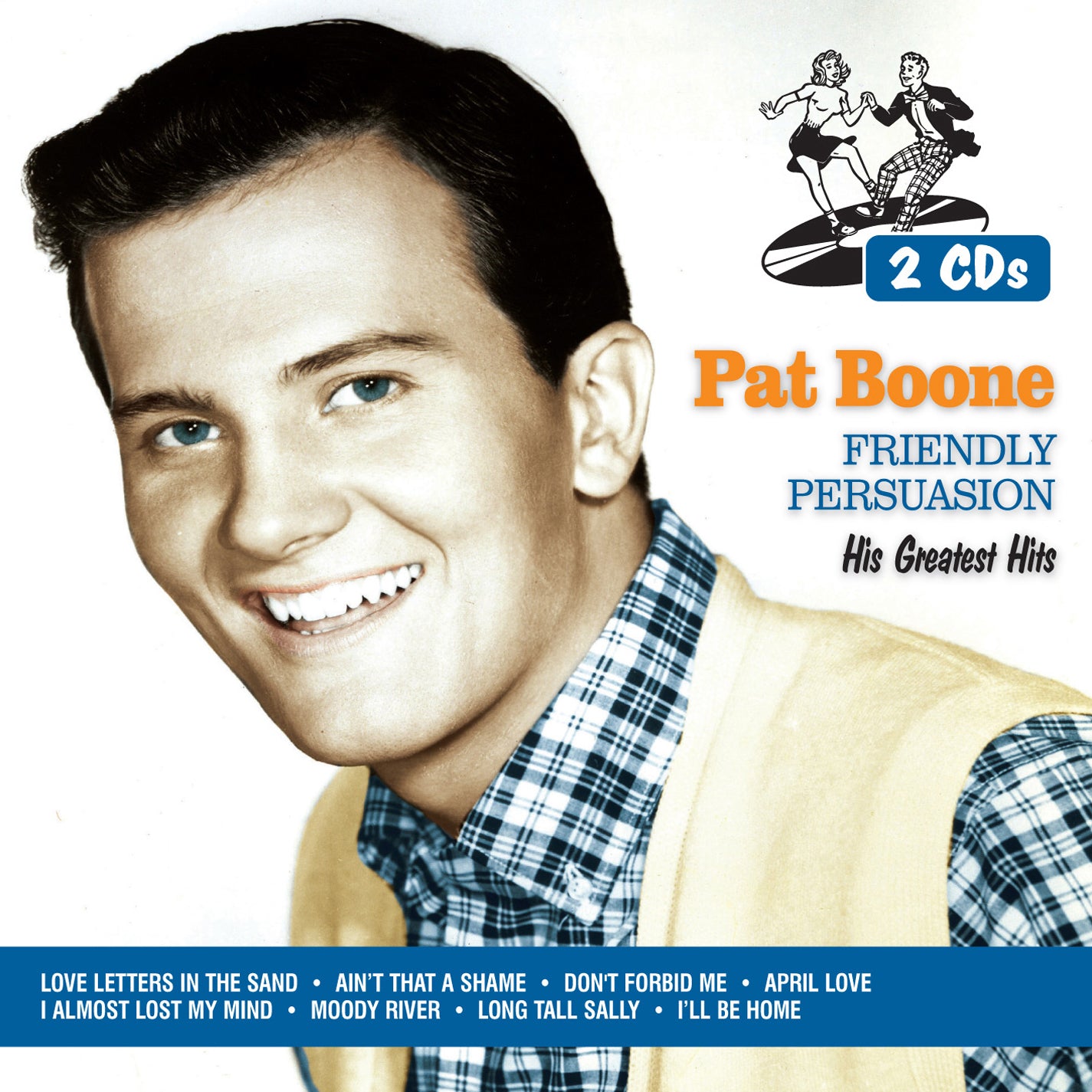 Pat Boone - Friendly Persuasion: His Greatest Hits (CD)