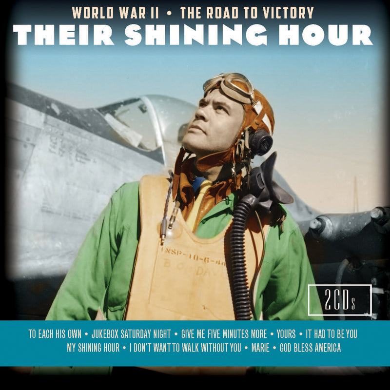 Their Shining Hour: World War II The Road To Victory (CD)
