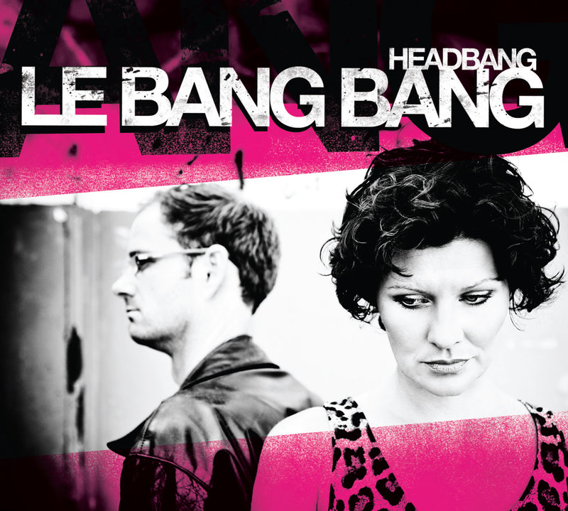Le Bang Bang - Headbang (CD)