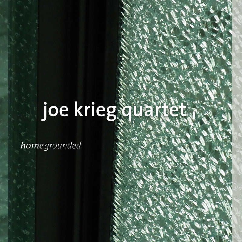 Joe Krieg Quartet - Homegrounded (CD)