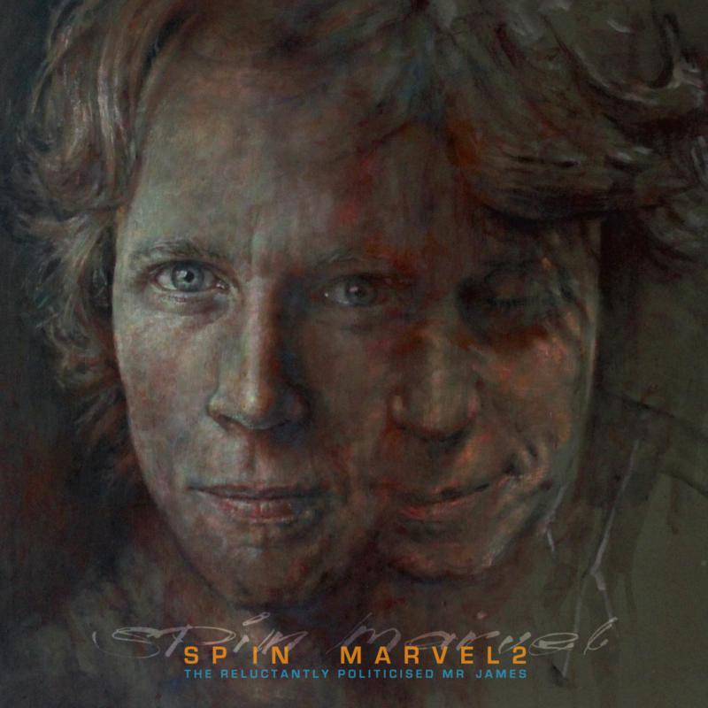 Spin Marvel - The Reluctantly Politicised Mr. James (CD)