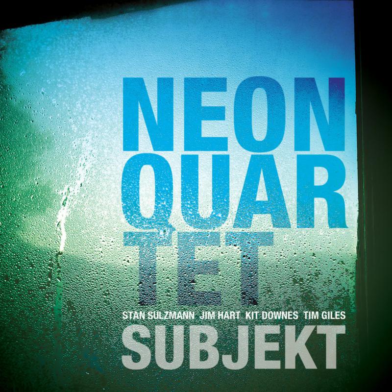 Neon Quartet - Subjekt (CD)