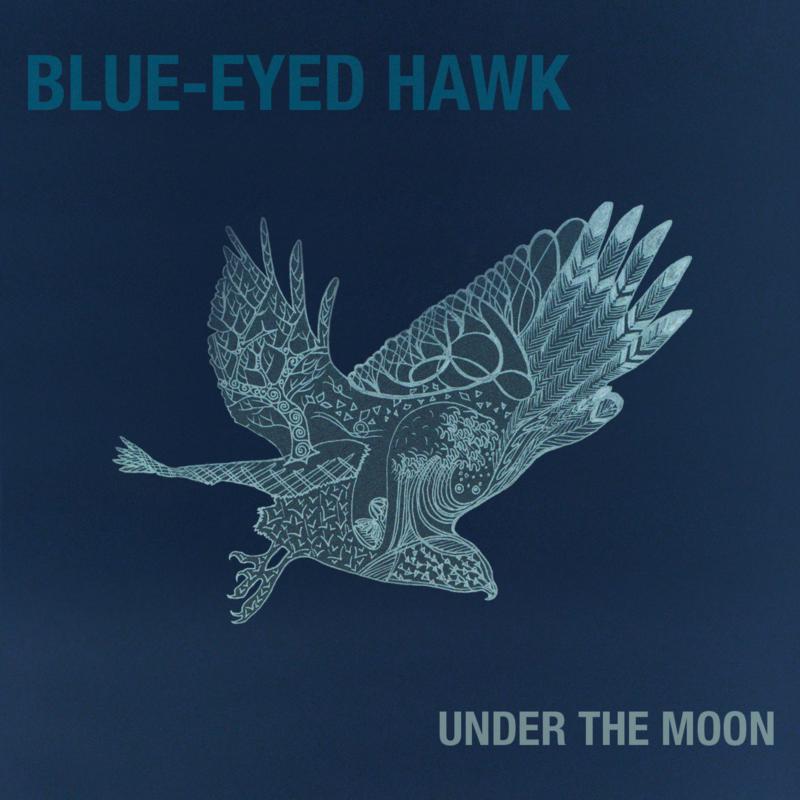 Blue-Eyed Hawk - Under the Moon (CD)