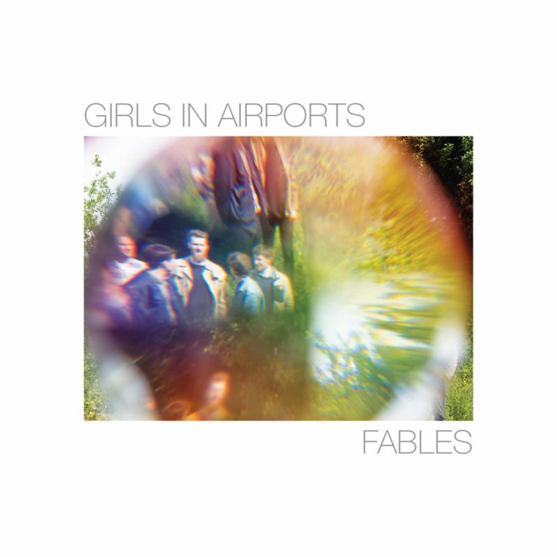 Girls In Airports - Fables (CD)
