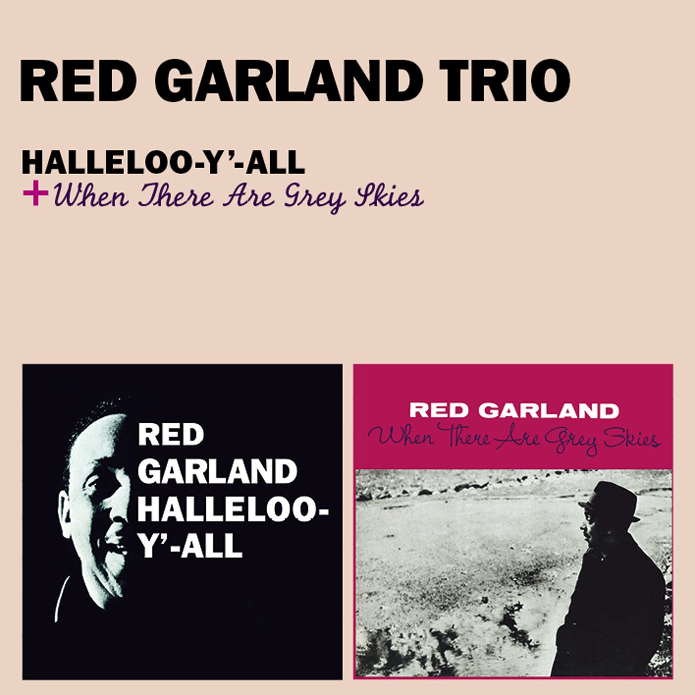 Red Garland - Halleloo-y'-all + When There Are Grey Skies + 1 Bonus Track (CD)