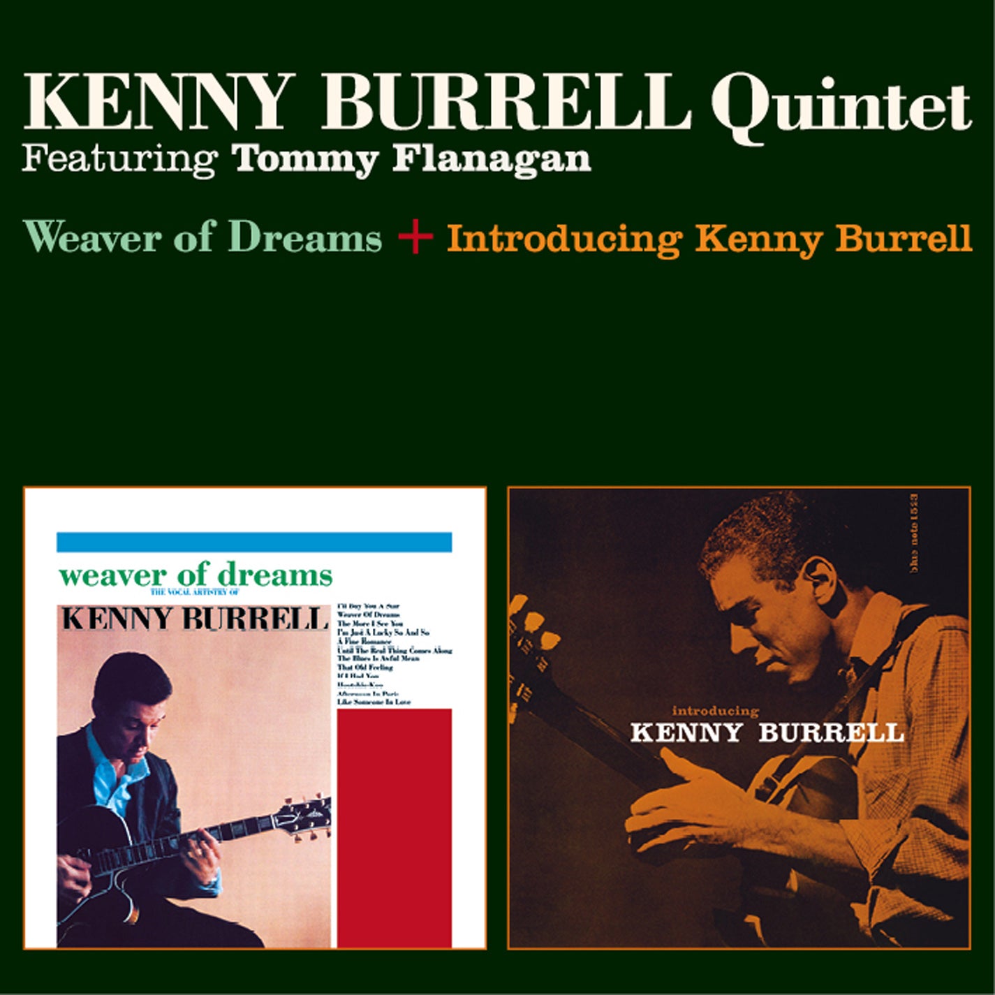 Kenny Burrell - Weaver Of Dreams + Introducing Kenny Burrell (CD)