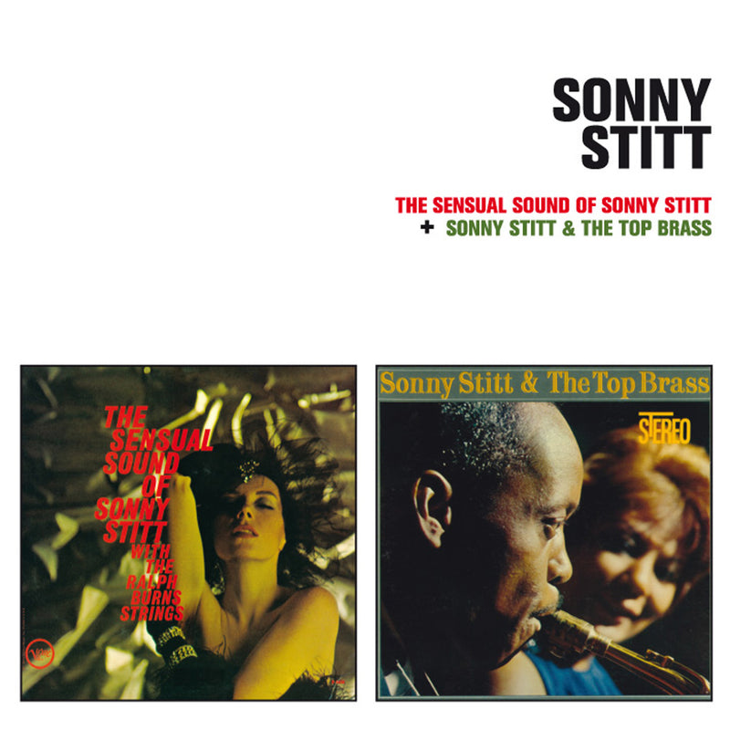 Sonny Stitt - Sensual Sound Of Sonny Stitt + Sonny Stitt & The Top Brass + 1 Bonus Track (CD)