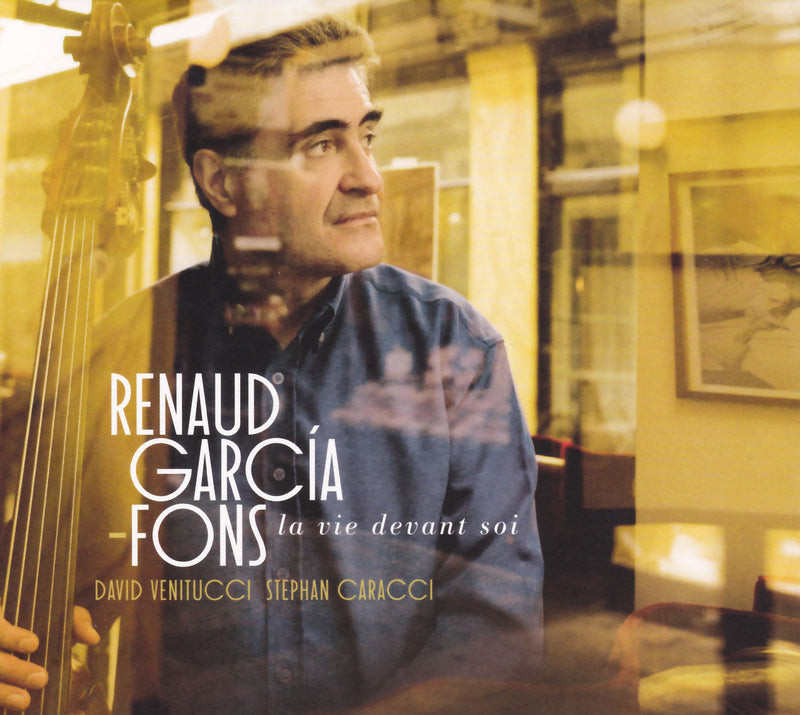 Renaud Garcia Fons - La Vie Devant Soi (CD)