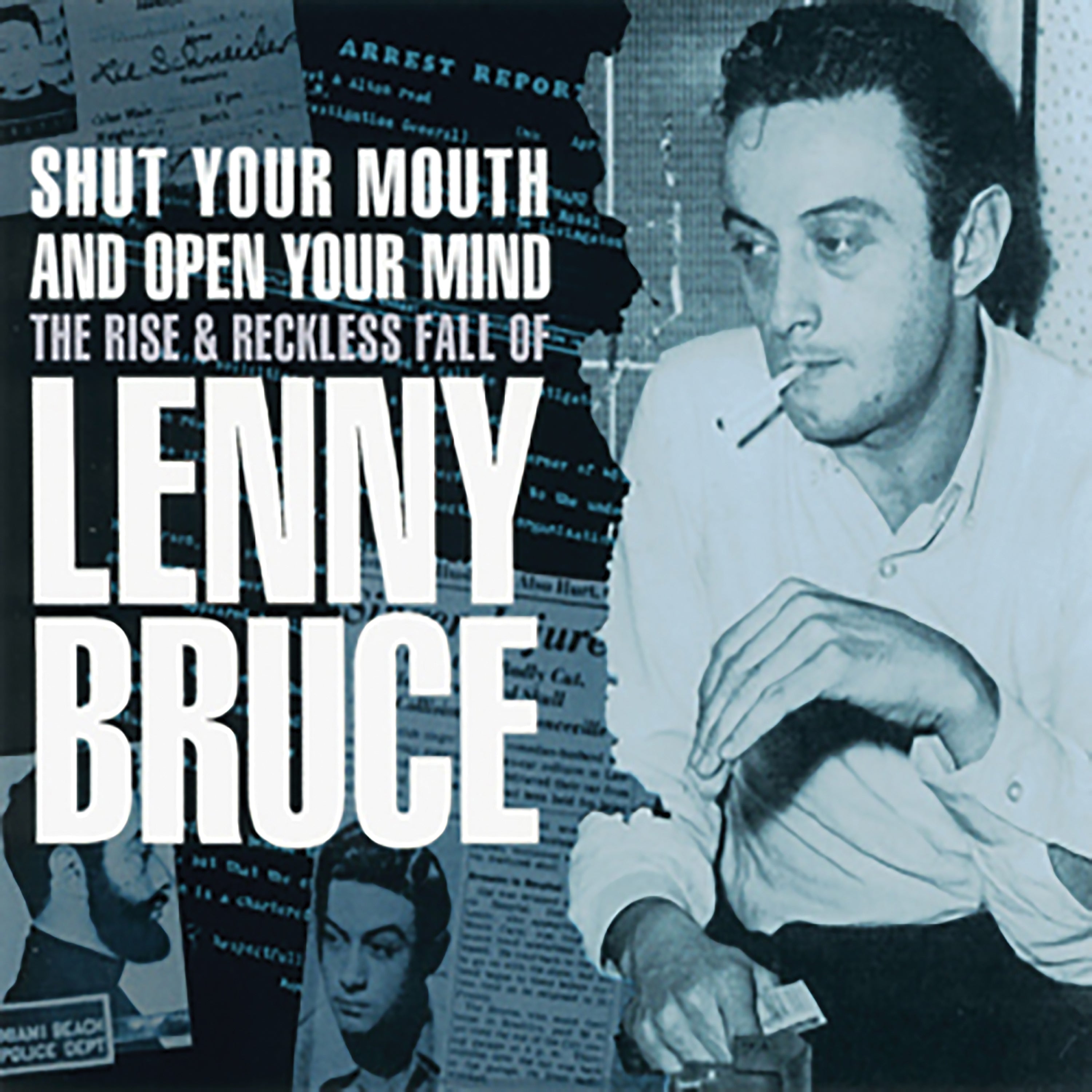 Lenny Bruce - Shut Your Mouth And Open Your Mind (CD)