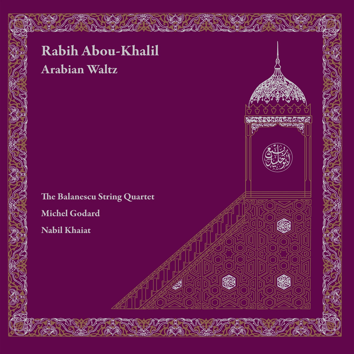 Rabih Abou-Khalil & The Balanescu Quartet  - Arabian Waltz (LP)