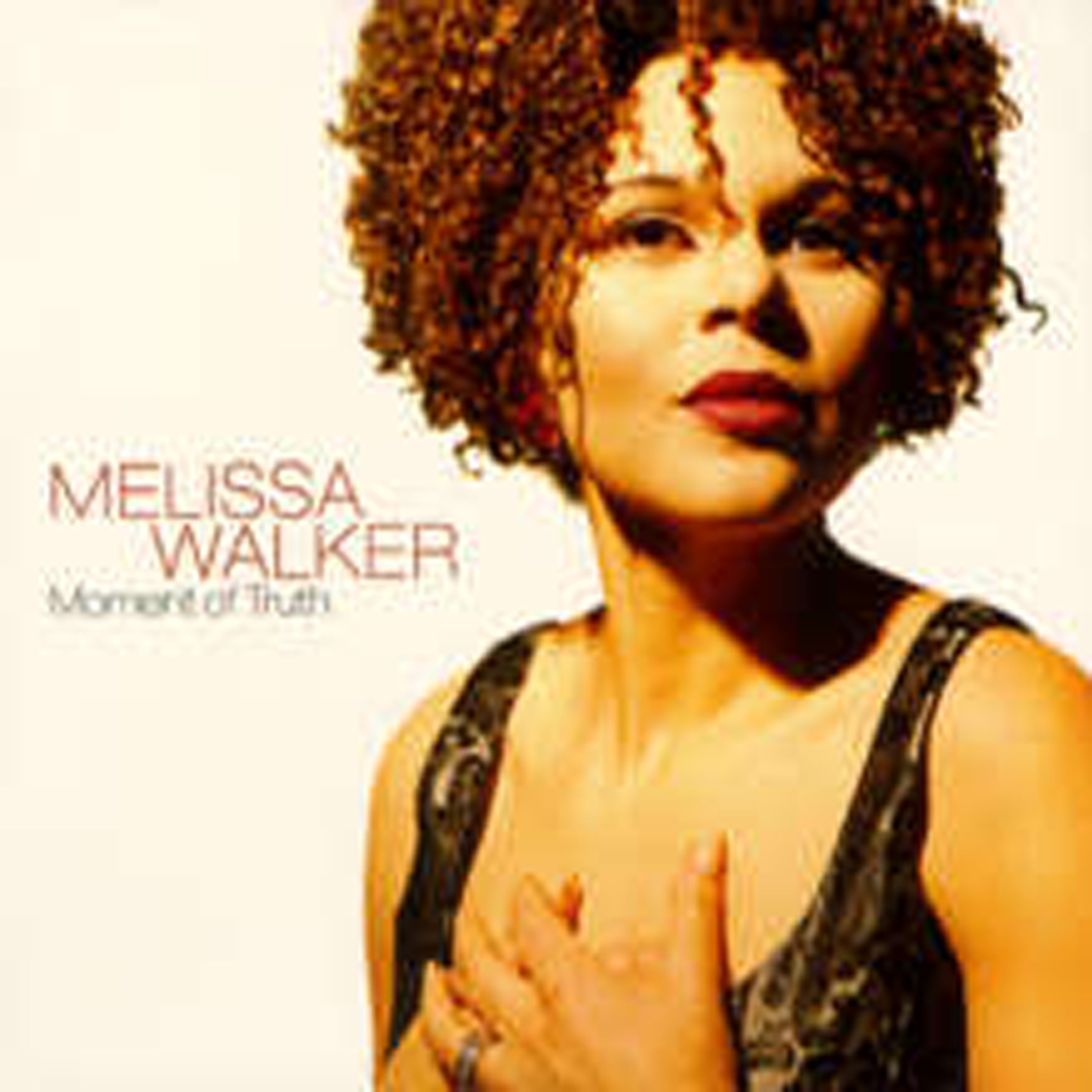 Melissa  W. Steve Wilson Walker - Moment of Truth (CD)