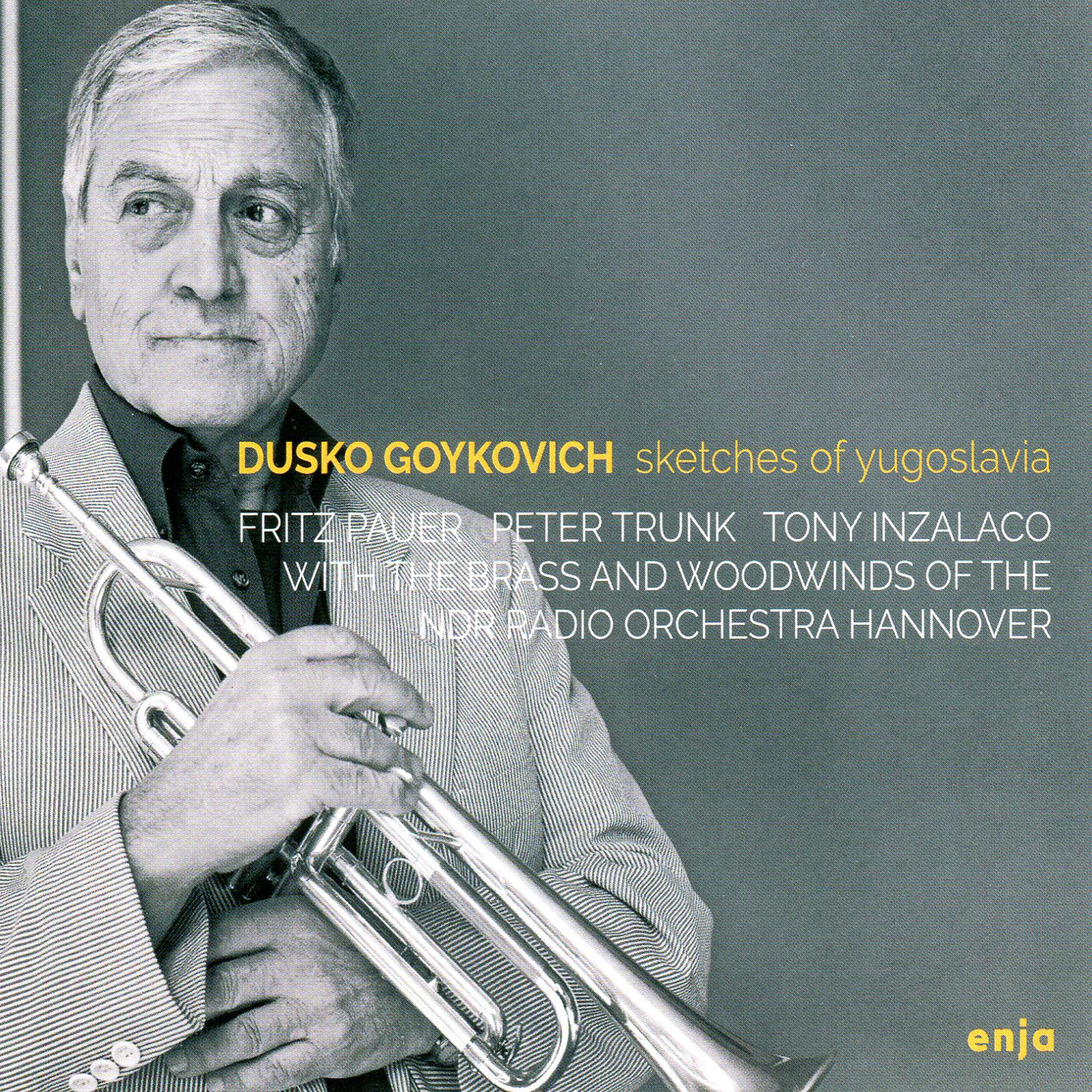 Dusko Goykovich - Sketches of Yugoslavia (CD)