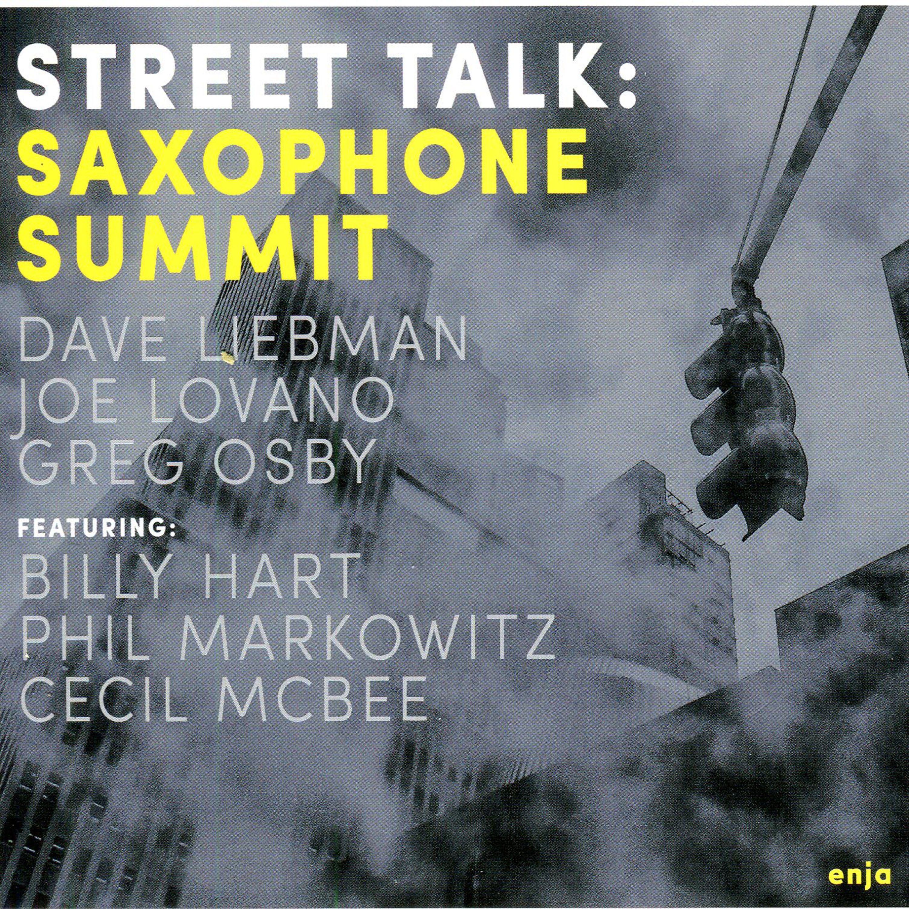 Saxophone Summit & Joe Lovano & Greg Osby - Street Talk (CD)