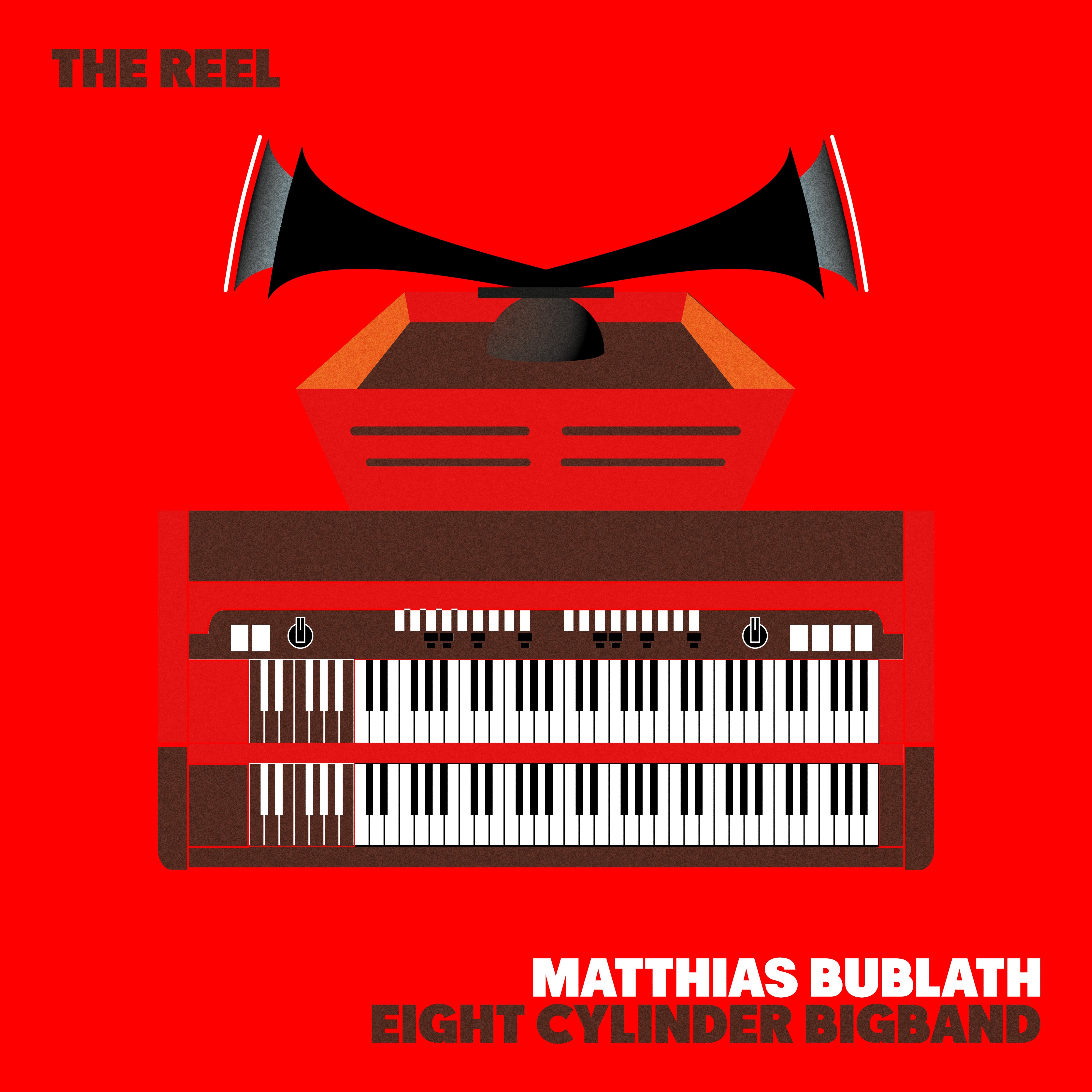 Matthias Bublath & Eight Cylinder Bigband - The Reel (LP)