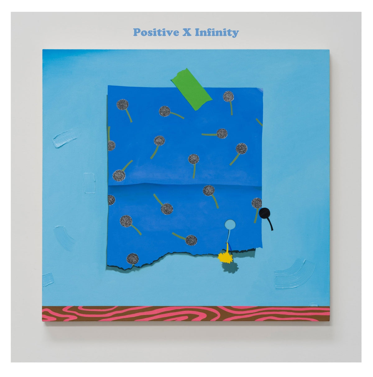 Positive Times Infinity (LP)