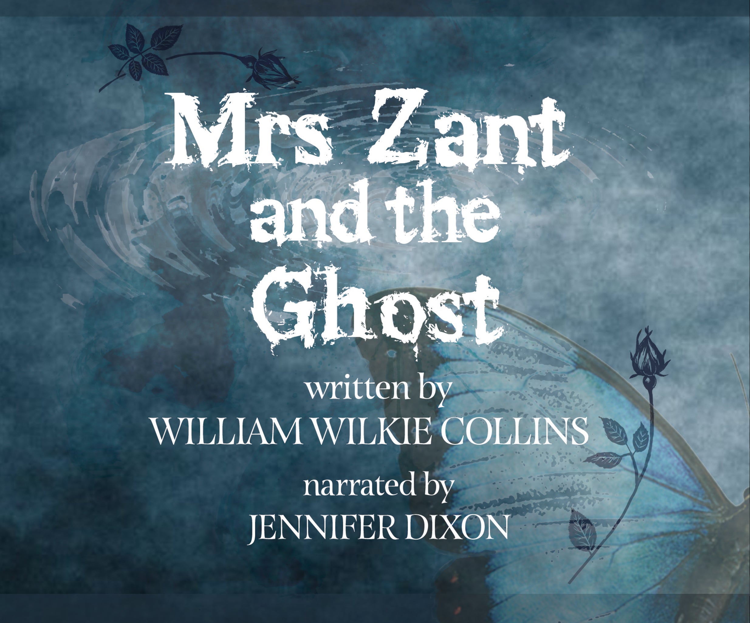 Wilkie Collins - Mrs Zant And The Ghost (CD)