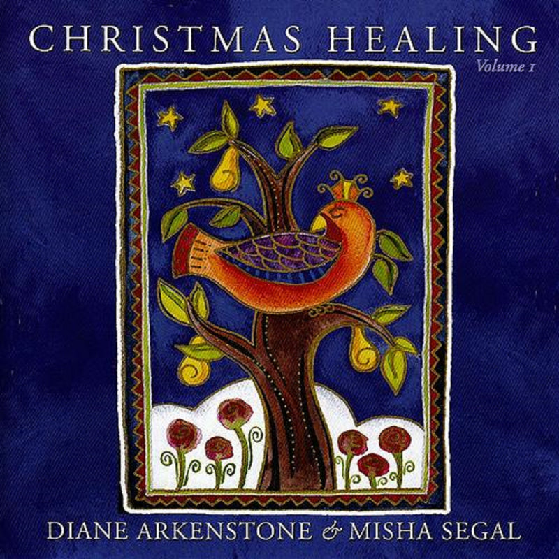 Diane Arkenstone & Misha Segal - Christmas Healing Volume 1 (CD)