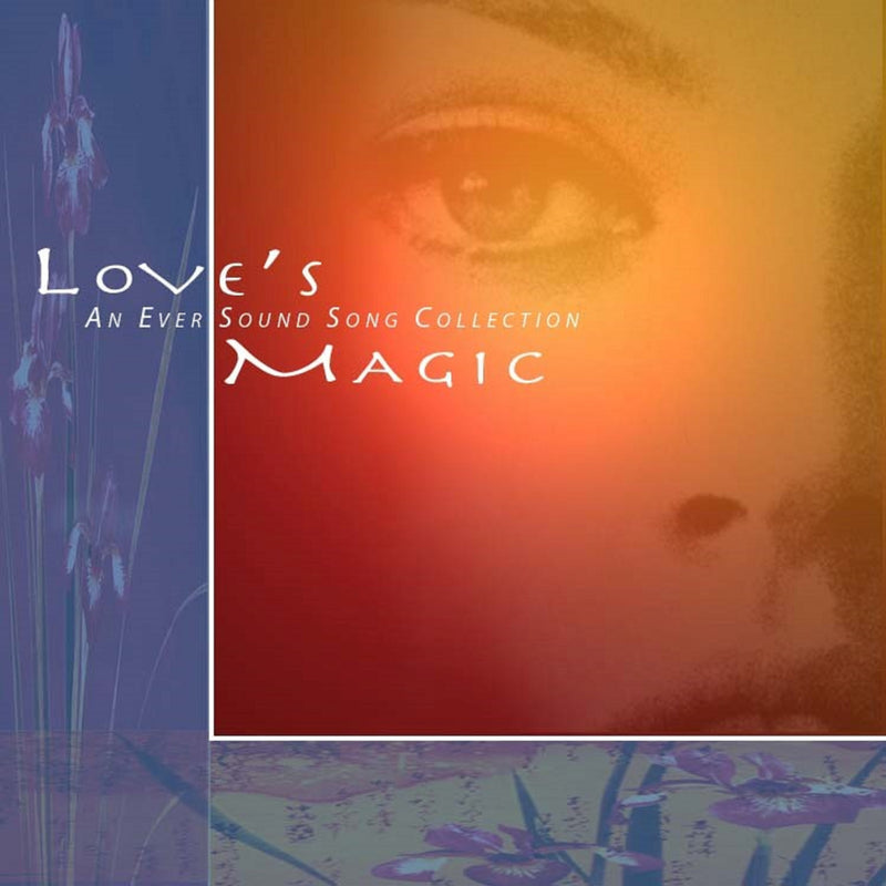 Love's Magic - An Eversound Collection (CD)