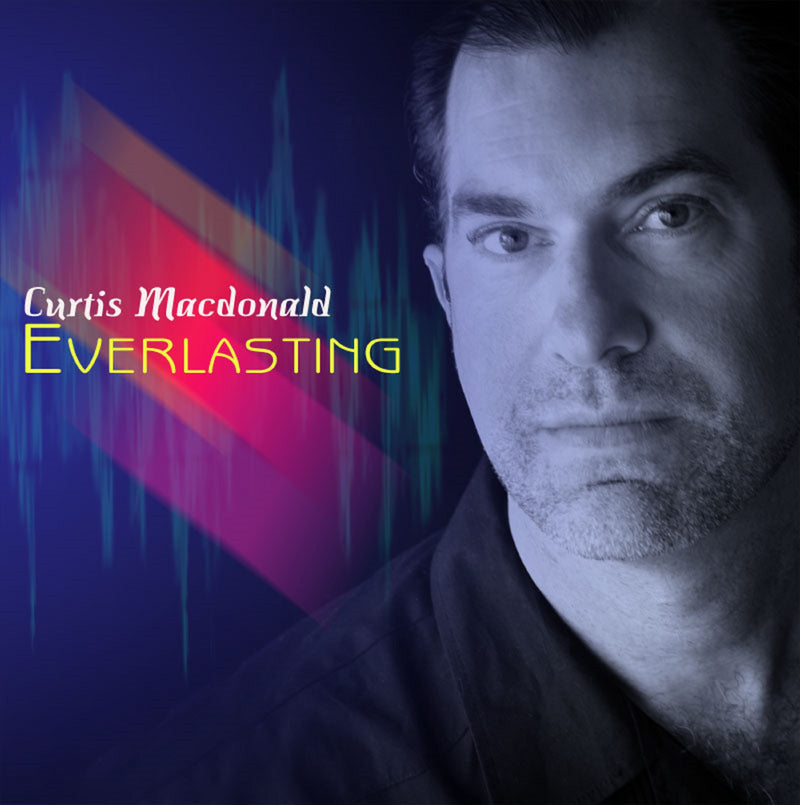 Curtis Macdonald - Everlasting (CD)