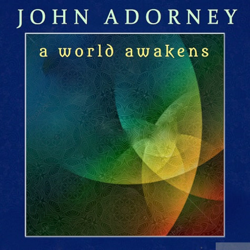 John Adorney - A World Awakens (CD)