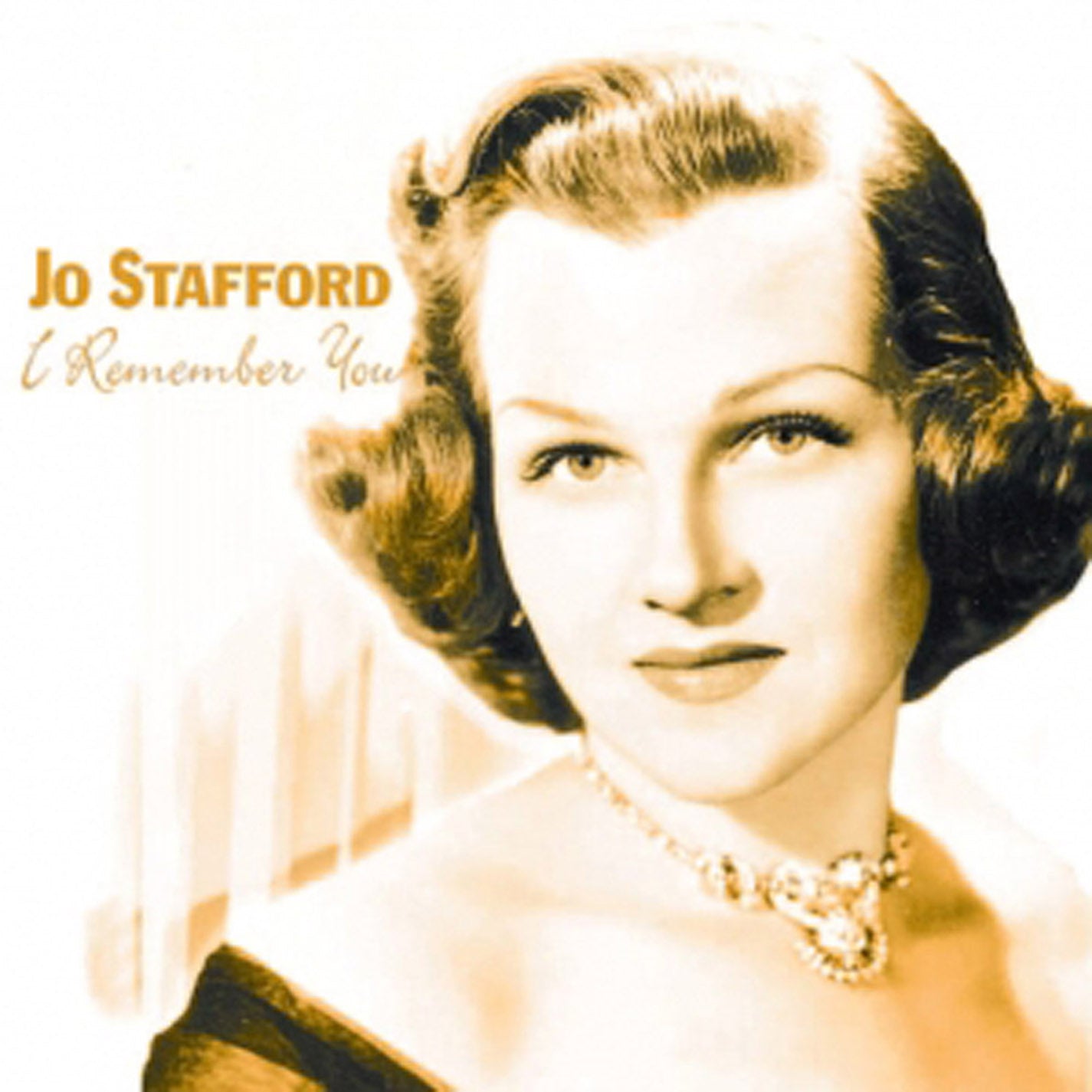 Jo Stafford - I Remember You (CD)