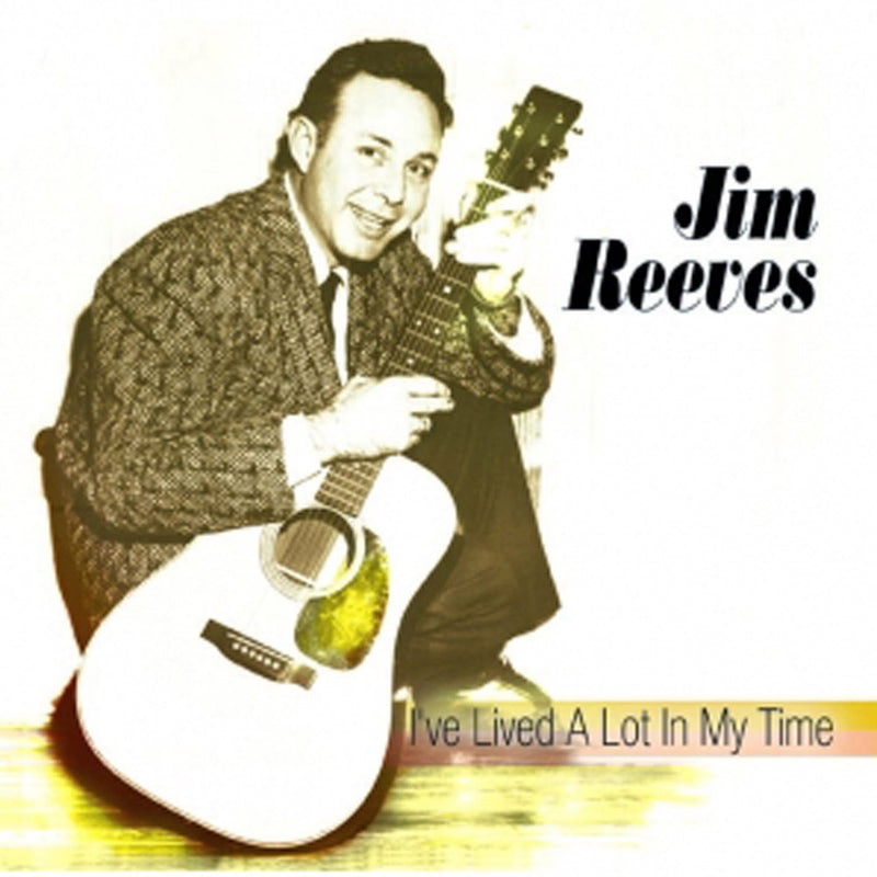 Jim Reeves - I've Lived A Lot I My Time (CD)