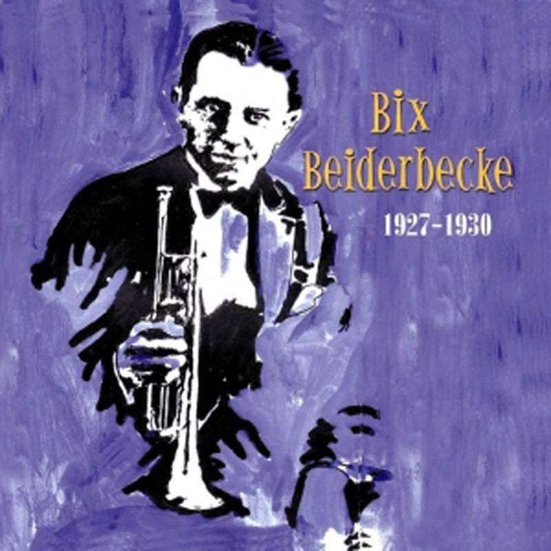 Bix Beiderbecke - 1927-1930 (CD)