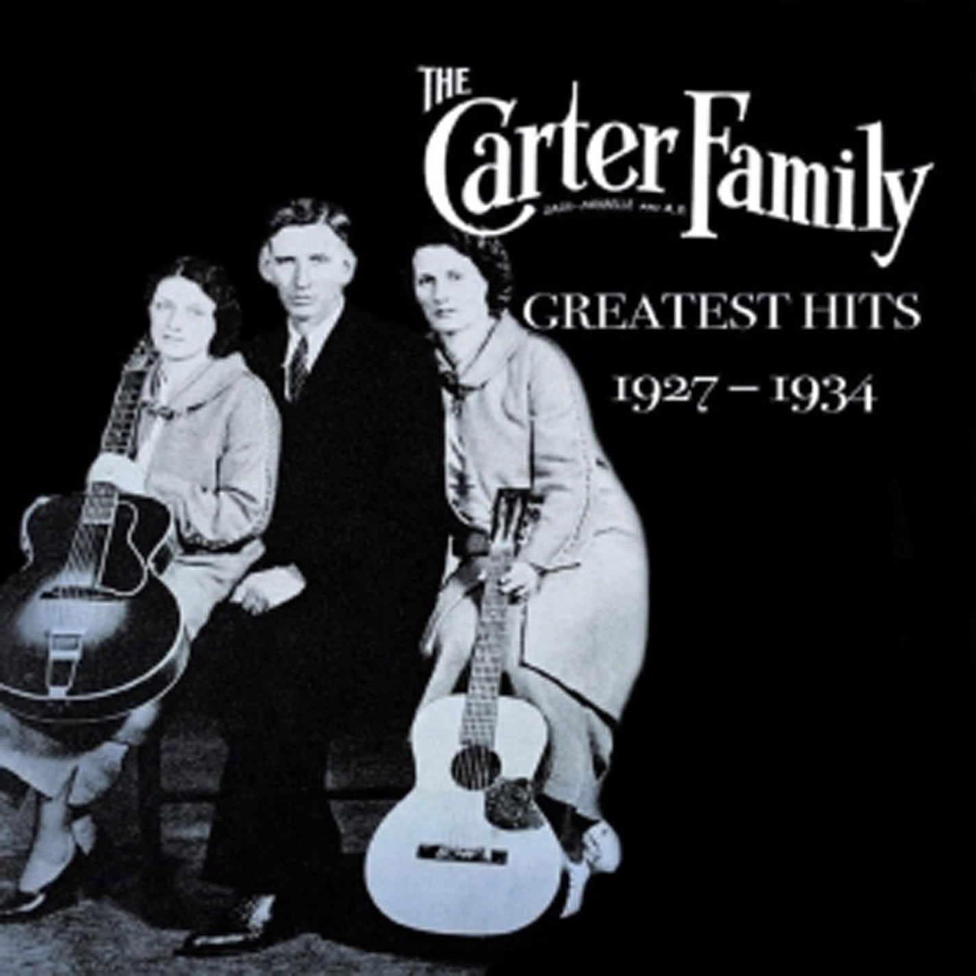 Carter Carter Family - Greatest Hits 1927-1934 (CD)