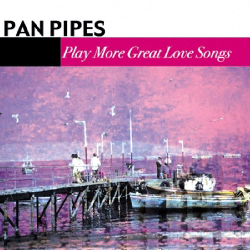 Panpipes - More Great Love Songs (CD)