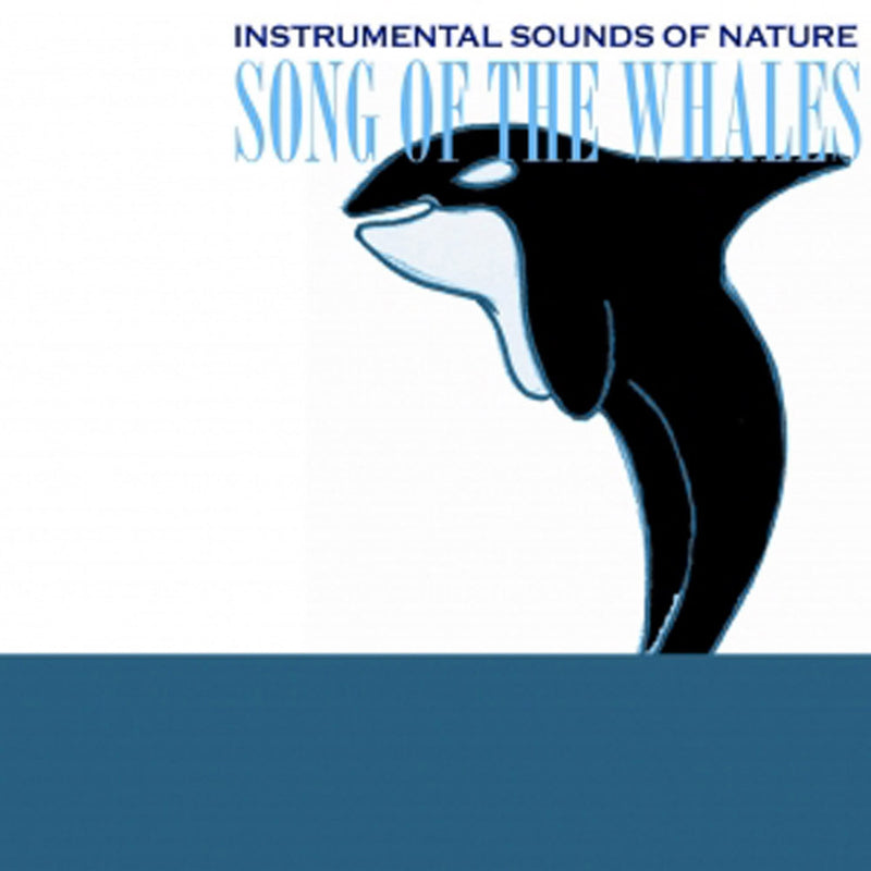 Instrumental Sounds Of Nature - Song Of The Whales (CD)