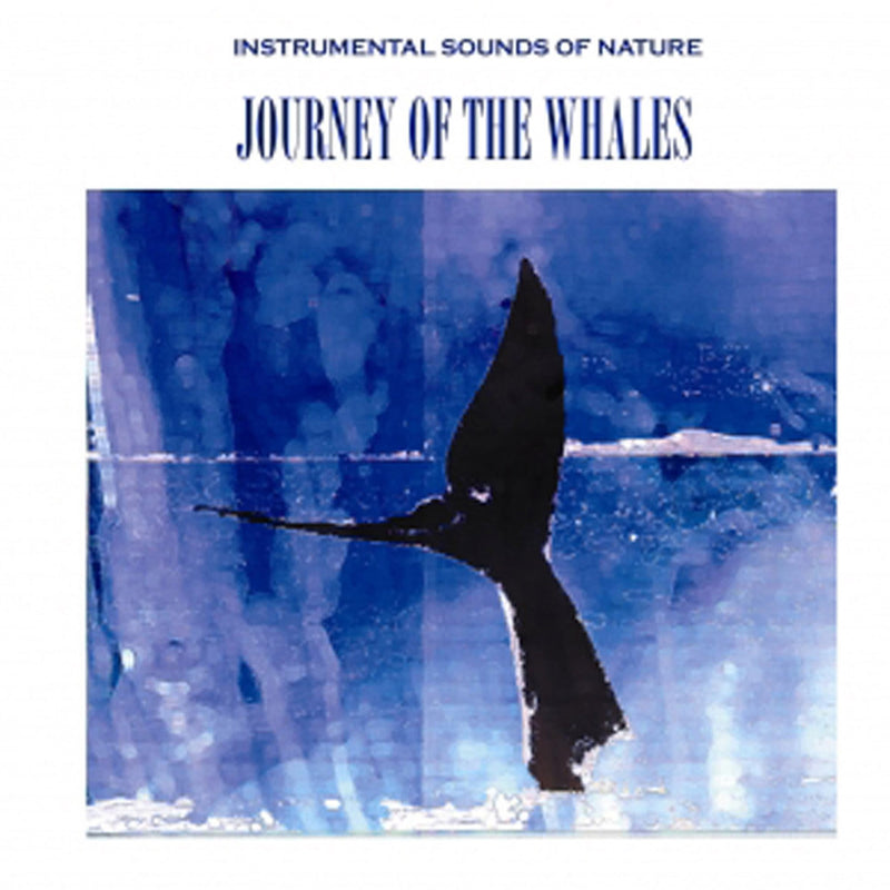 Instrumental Sounds Of Nature - Journey Of The Whales (CD)