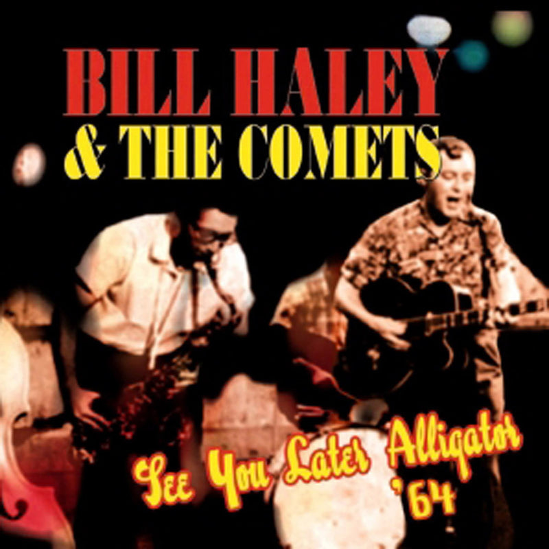 Bill Haley - See You Later, Aligator (CD)